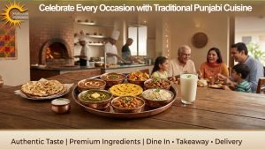 Celebrate-Every-Occasion-with-Traditional-Punjabi-Cuisine